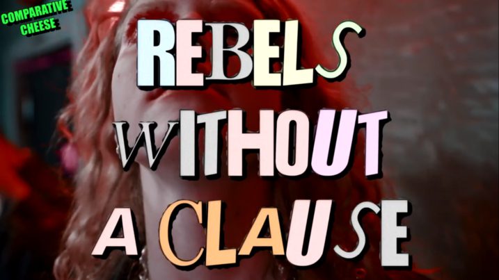 Rebels Without a Clause